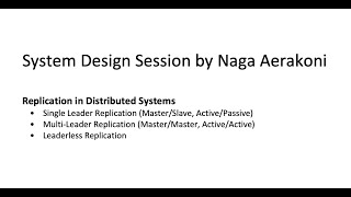 System Design Session by Naga Aerakoni - Replication in Distributed Systems