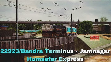 MSTS|OPENRAILS|22923 BANDRA TERMINUS - JAMNAGAR HUMSAFAR EXPRESS|BEUTIFUL VIEW WITH BEUTIFUL JOURNEY