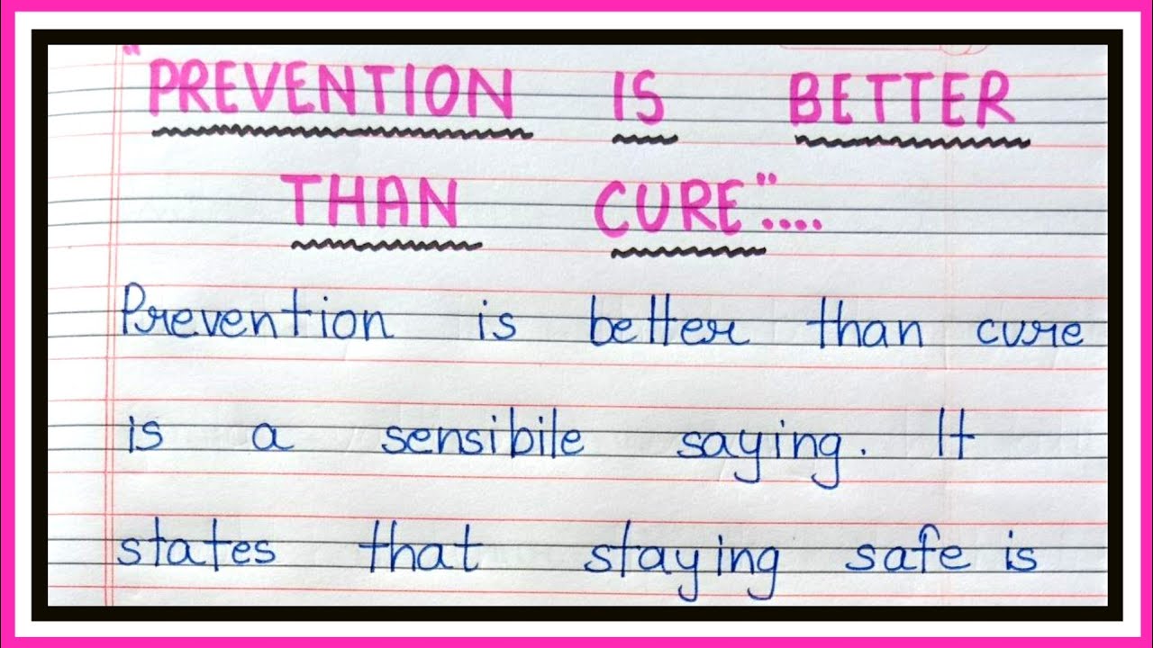 speech writing on prevention is better than cure