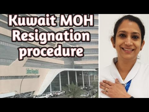 Moh Kuwait Nurse's resignation procedure step by step/jesscreations /