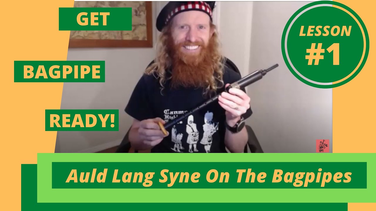Auld Lang Syne For Bagpipe Beginners Lesson 1 YouTube