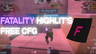 FATALITY HIGHLIGHT'S | FREE CFG |