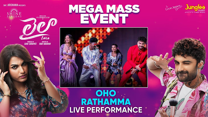 Oho Rathamma Live Performance | Laila Pre Release Event | VishwakSen | Akanksha | Ram Narayan