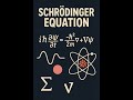 Schrödinger Equation 30 sec mein samjho.