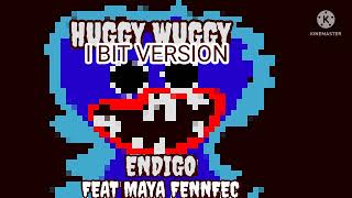HUGGY WUGGY Endigo Feat Maya Fennfec I Bit Version