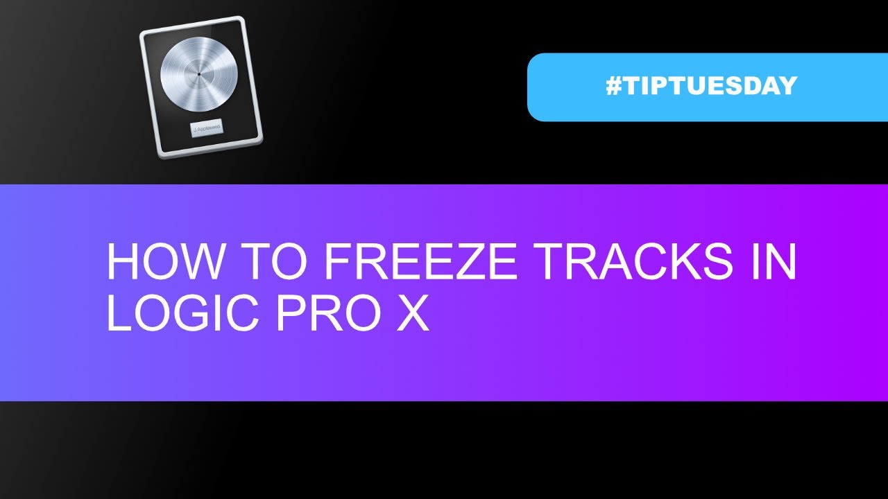 HOW TO FREEZE TRACKS IN LOGIC PRO X (