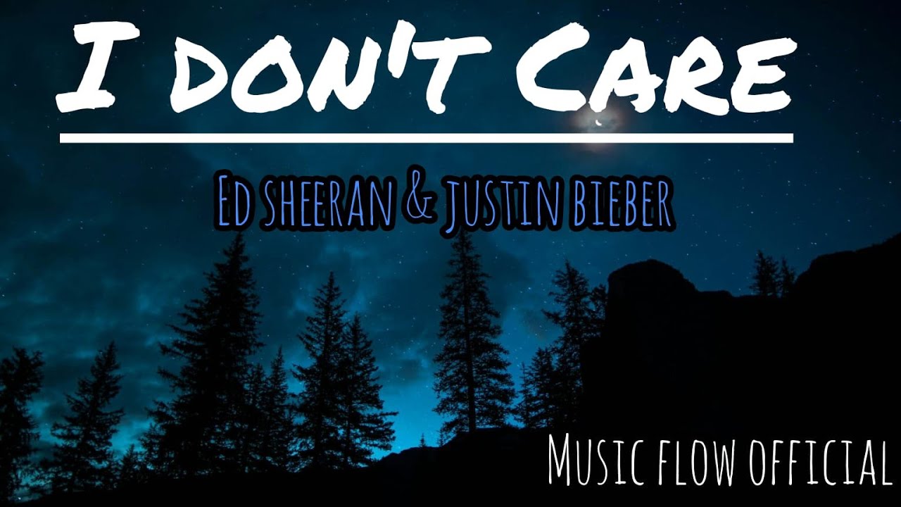 Ed Sheeran & Justin Bieber - I Don't Care [Official Music Video ...
