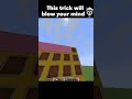 minecraft trick...
