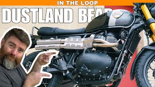 2025 Dustland Moto Bear 650 - In The Loop | Episode 48
