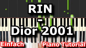 RIN - Dior 2001 | Piano Tutorial | German