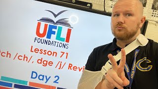 Mr. Holland’s UFLI Lesson 71 (-tch, -dge) Day 2