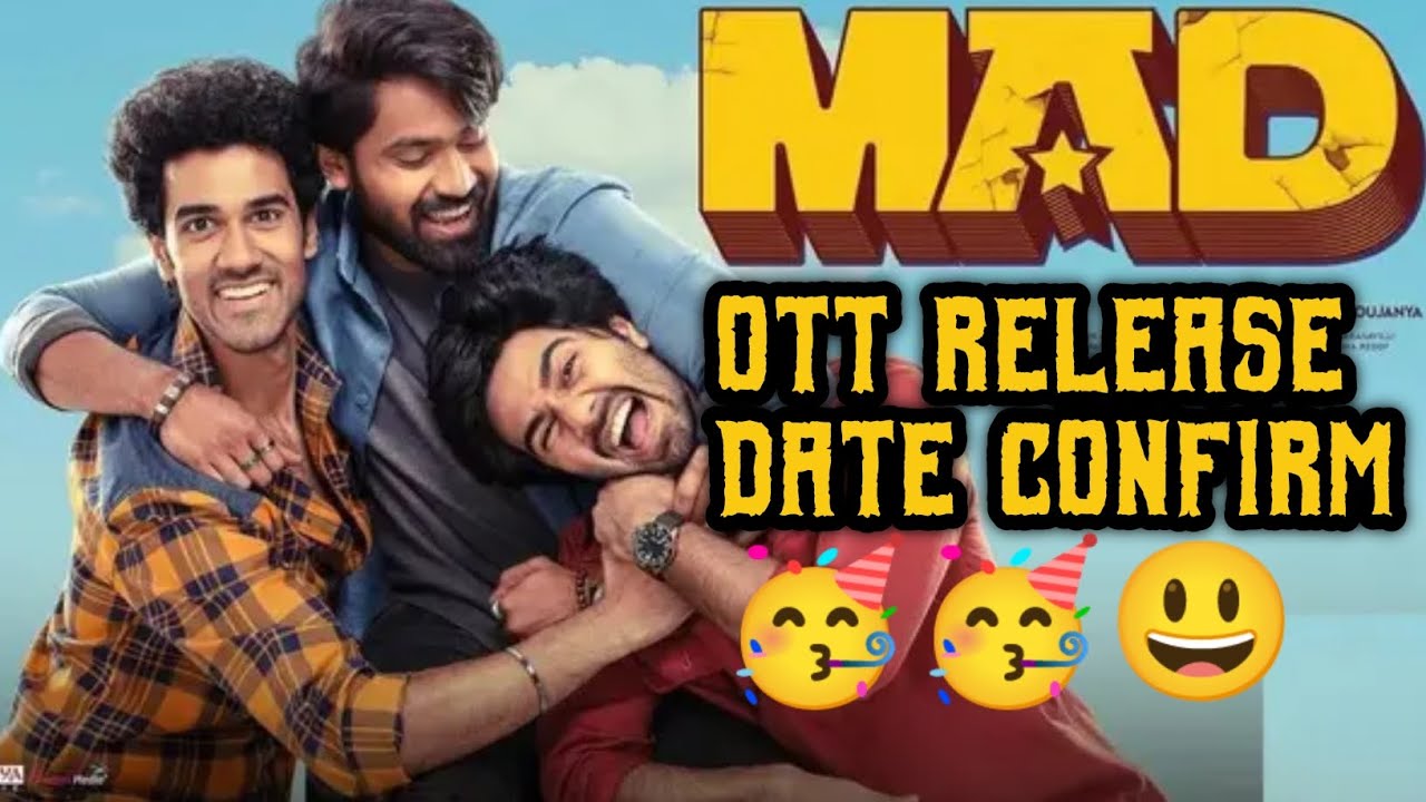 Mad OTT Release Date Mad Telugu OTT Release Date Mad Movie OTT