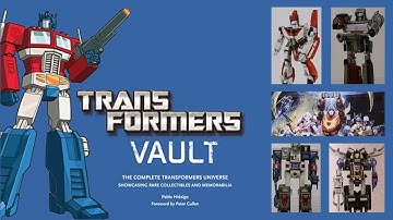 Transformers Vault: The Complete Transformers Universe