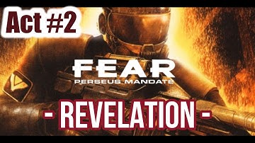 FEAR Perseus Mandate Gameplay [ Interval-02 Revelation ] 1080HD No Commentar