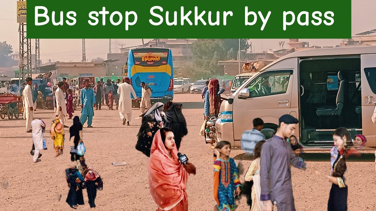 Bus stop Sukkur by pass  Pakistan Sindh vlogs 