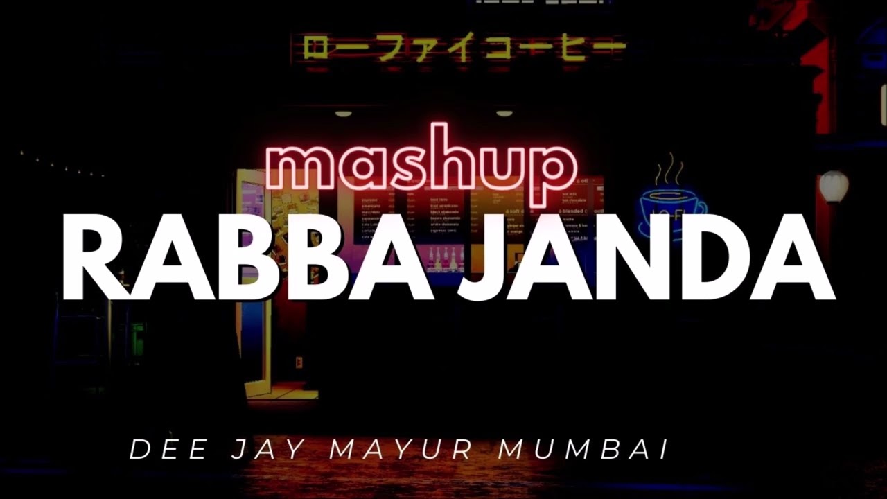 Rabba Janda ( Mashup )| Deejay Mayur Mumbai | 