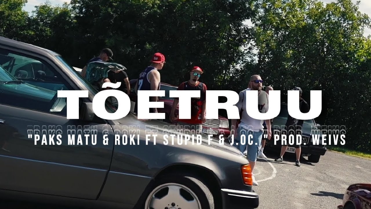Paks Matu & Roki ft Stupid F & J.O.C. - Tõetruu (Prod. Weivs)
