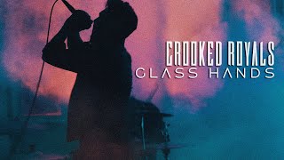 Crooked Royals - Glass Hands