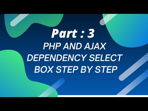 PHP Ajax Tutorial  Bangla Step By Step Dependency Select Box Part: 3