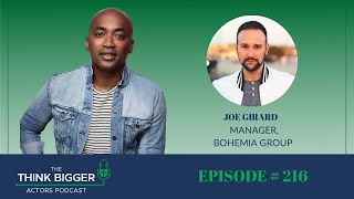 What a Manager Looks for in a Client with Joe Girard – Think Bigger Actors Podcast