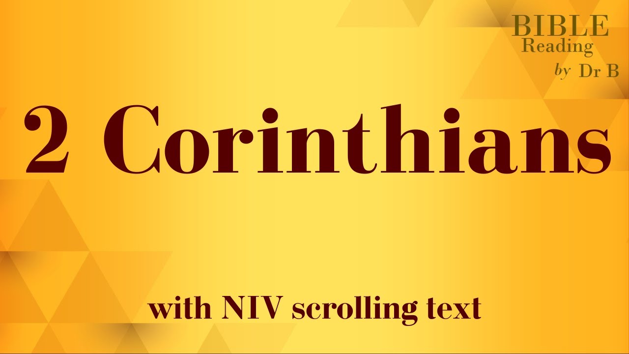 2 Corinthians NIV Bible reading with scrolling text