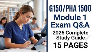 G150/PHA 1500 Module 1 Exam Q&A 2026 Complete Study Guide 15 Pages