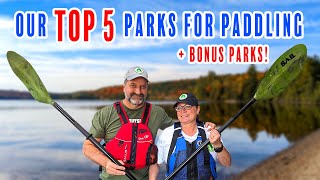 Our Top 5 Ontario Provincial Parks for Paddling + bonus parks.