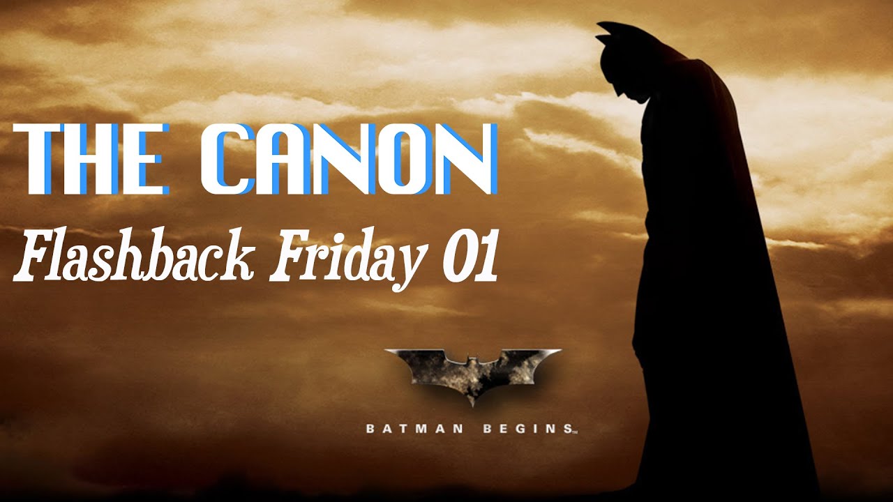 Batman Begins - Flashback Fridays - YouTube