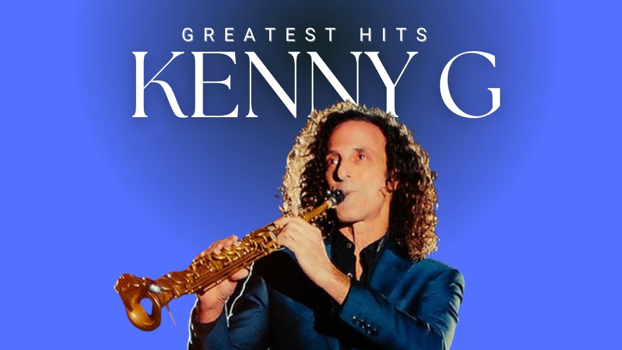 Kenny G Greatest Hits | Top 10 Songs Collection | Smooth Jazz & Saxophone Classics Mix 2025