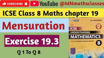 Icse class 8 maths chapter 19 || Mensuration || Ex 19.3 ( Q 1 To Q 8 ) 