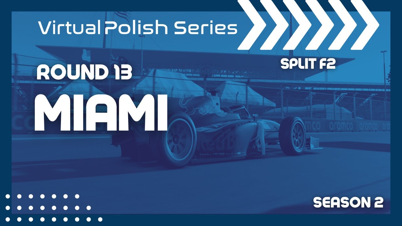 VPS F2 | MIAMI | ROUND 13 | SEASON 2 - YouTube