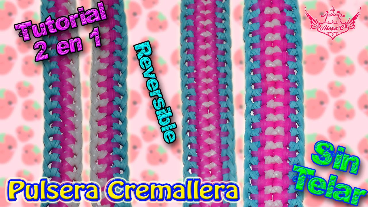 ♥ Tutorial 2 en 1: Pulsera Cremallera (sin telar) ♥