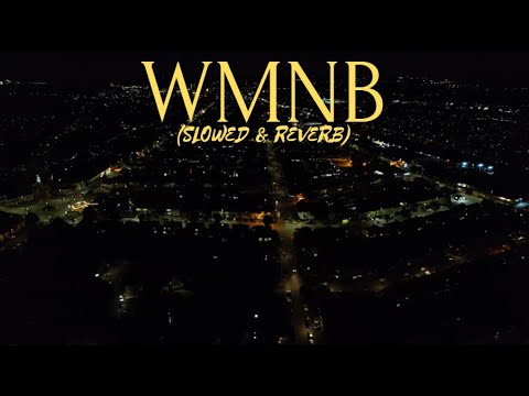 BONEZ MC & RAF CAMORA - WMNB [Slowed + Reverb] | SLOWVERB - YouTube