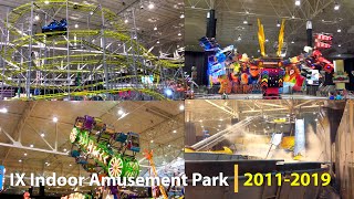 IX Indoor Amusement Park - A Look Back (2011-2019)