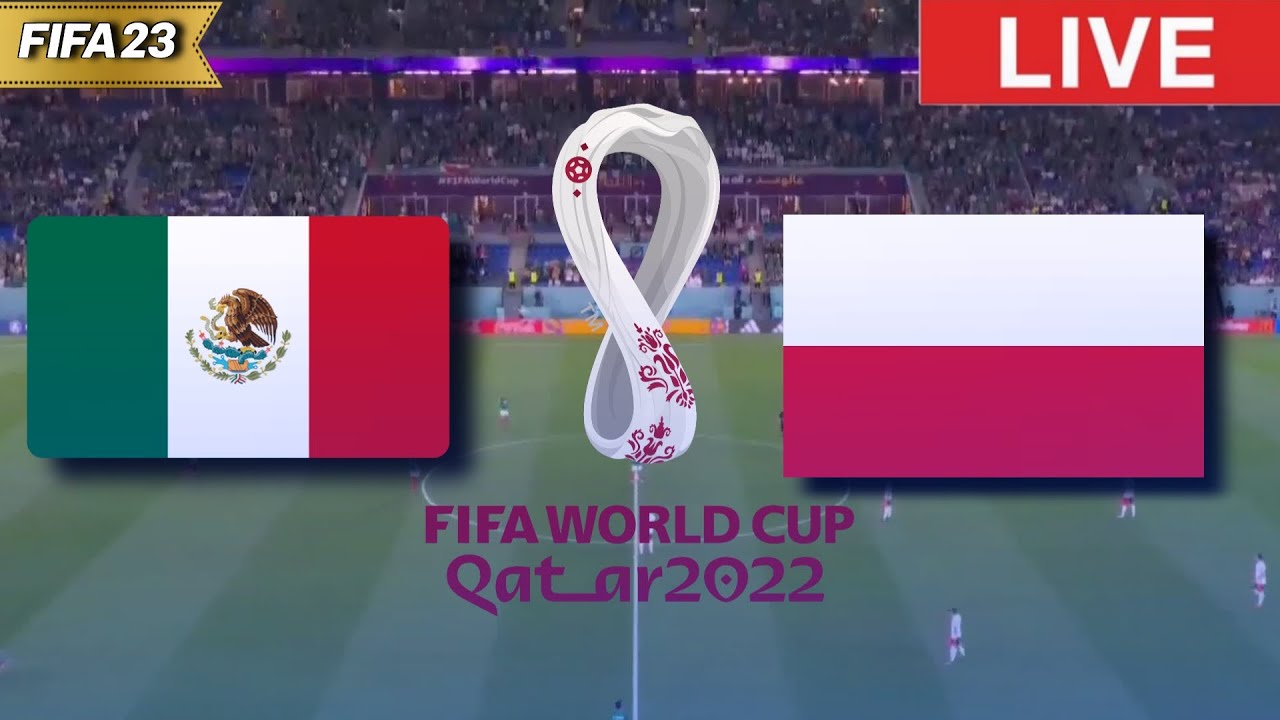 🔴 Mexico vs Poland 🔥 | FIFA WOLD CUP Qatar 2022 - live match 🔥