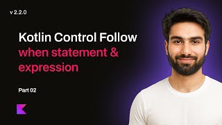 Kotlin When Expression & Statement | Master Switch-Case Alternative