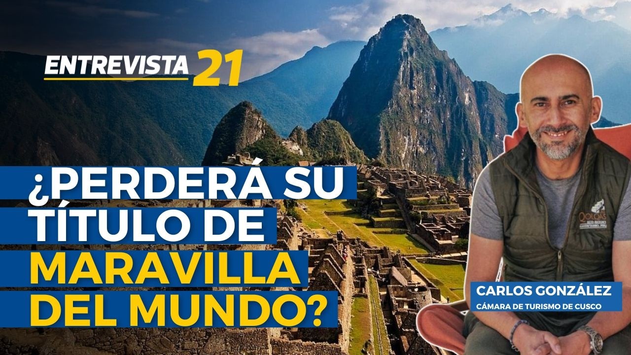 CRISIS EN MACHU PICCHU: Cámara de Turismo del Cusco responde al comunicado de New7Wonders