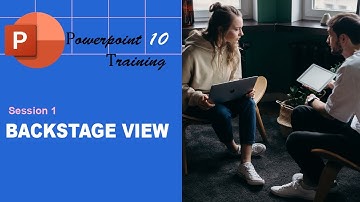 #5 Microsoft PowerPoint 2010 Session 1 Training||Backstage View