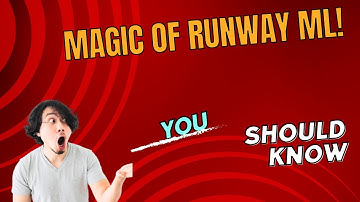 Magic of Runway ML The Ultimate Tutorial on the Best AI Text to Animated Video Generator!