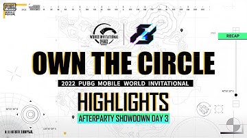 🔥Highlights - Afterparty Showdown Day 3 | 2022 PMWI