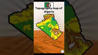 Topography map of Algeria #algeria #algeria #algerian #fyp #lygrii #shorts #fy #fypyoutube #original