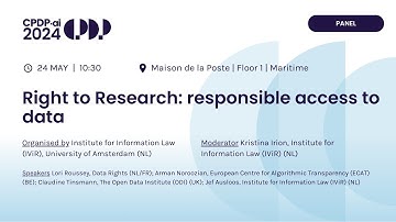 CPDP.ai 2024 - Right to Research  Responsible Access to Data