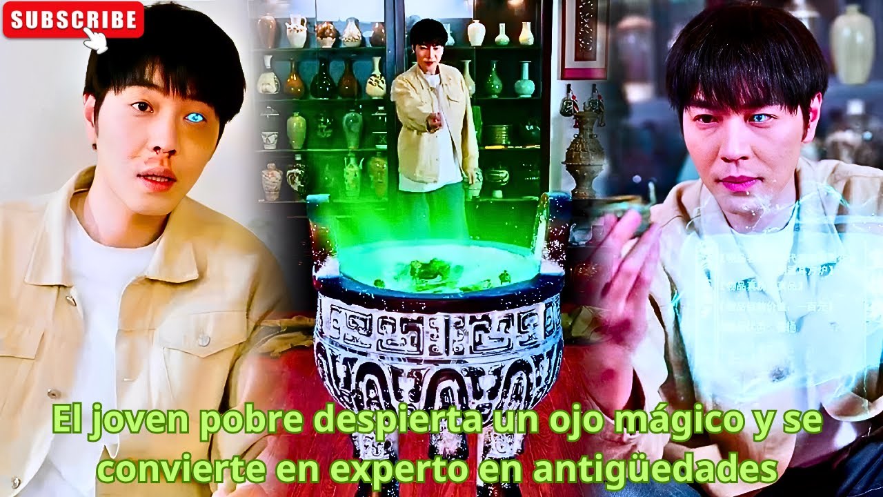 El joven pobre despierta un ojo mágico y se convierte en experto en antigüedades