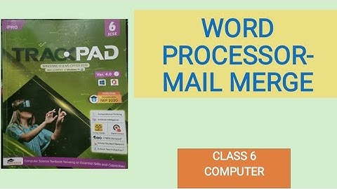Word Processor-Mail Merge|Computer|class6|ICSE