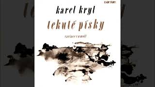 Karel Kryl - Tekuté Písky - Variace V A Moll (1990)