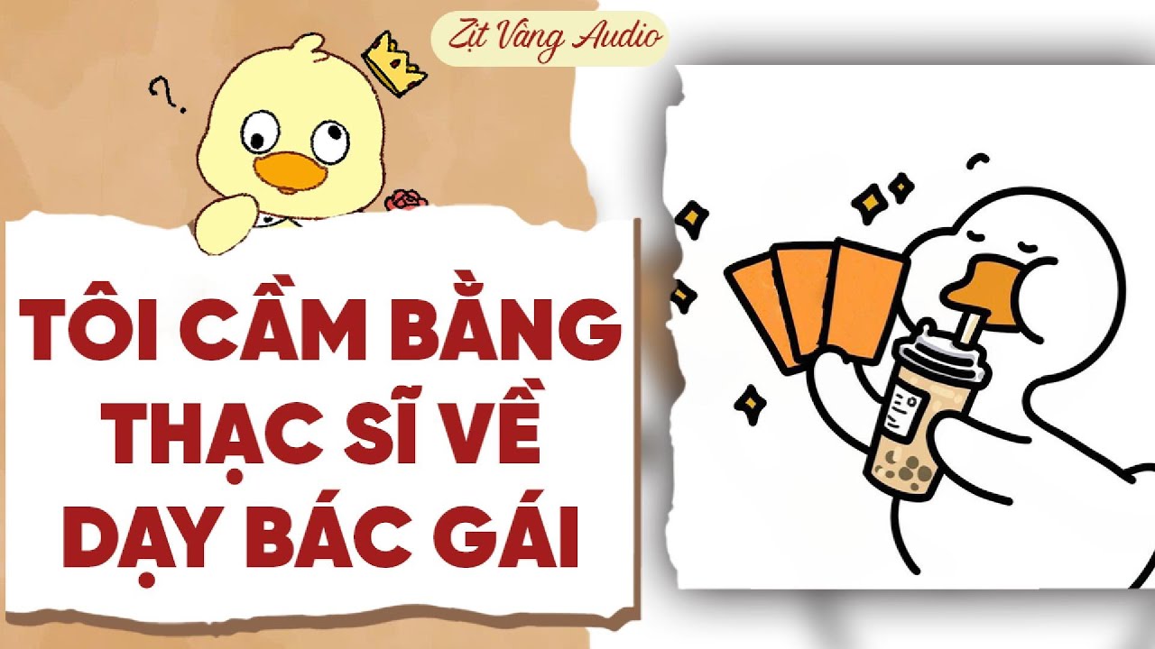 【Truyện Audio】TÔI CẦM BẰNG THẠC SĨ VỀ DẠY BÁC GÁI | Zịt Vàng Audio