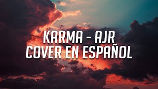 Karma - AJR | Cover en Español  | ModalHealer5316 Ajr Karma Versión En Español Ziccard