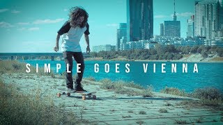 Simple Longboards: SIMPLE GOES VIENNA (A Peter Lahr Film)