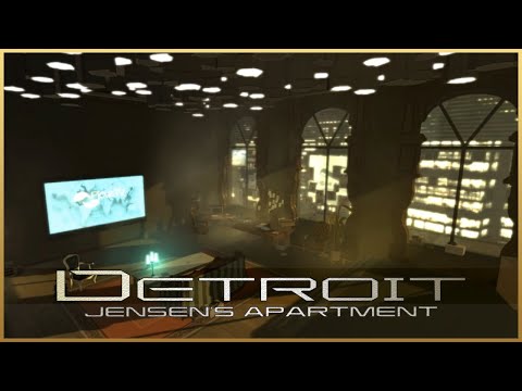 Deus Ex Human Revolution Jensen S Apartment 1 Hour Of Music Deus Ex Human Revolution Jensen S Apartment 1 Hour Of Music Ambience