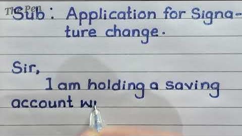 Write application on signature change in bank account in English #thepen9774 #application